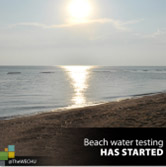 Beach water testing has started - social media graphic