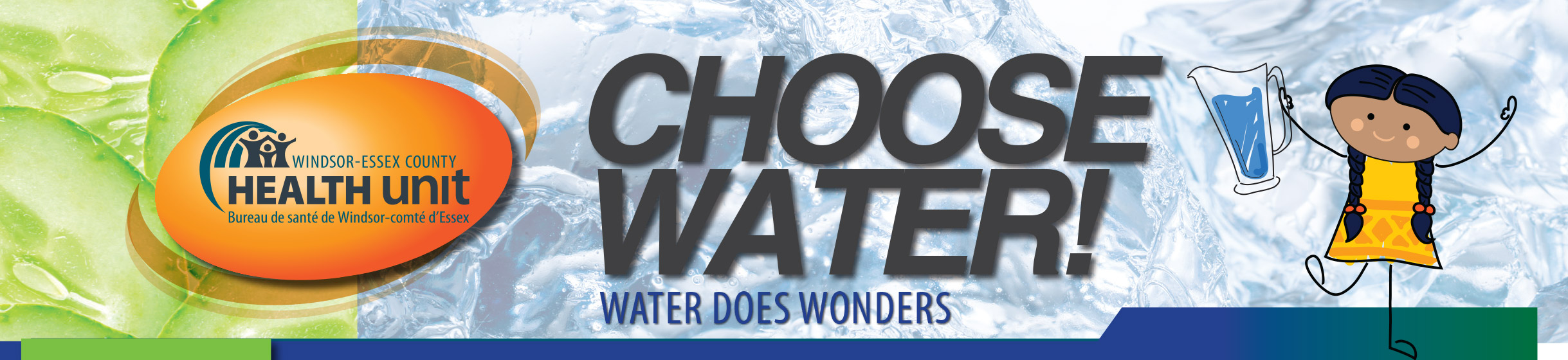 Choose Water - Water does wonders banner